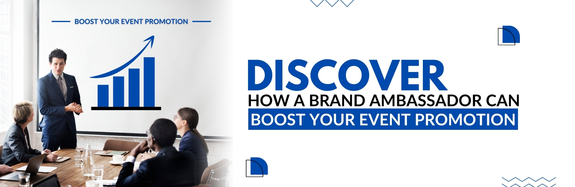 Brand Ambassador Can Boost Your Event Promotion